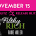 Release Blitz: FILTHY RICH by Raine Miller