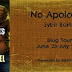 No Apologies: A Blog Tour Guest Post! + Giveaway
