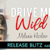 Release Blitz: DRIVE ME WILD by Melanie Harlow