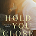 Cover Reveal: HOLD YOU CLOSE by Corinne Michaels and Melanie Harlow