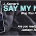 Blog Tour, Exclusive Excerpt: SAY MY NAME by J. Kenner