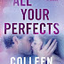 Book Review: ALL YOUR PERFECTS by Colleen Hoover 