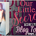 Blog Tour Stop: Guest Post - OUR LITTLE SECRET by Ashelyn Drake