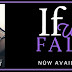 Release Day Blitz: IF WE FALL by K. M. Scott