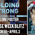 HOLDING STRONG by Lori Foster Release Week Blitz 