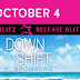 Release Day Bltiz: DOWN SHIFT by K. Bromberg