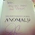 Anomaly, Quick reads Review