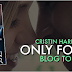 Exclusive Excerpt and Giveaway: ONLY FOR US by Cristin Harber 