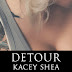 Cover Reveal: DETOUR by Kacey Shea 