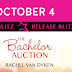 Release Day Blitz: THE BACHELOR AUCTION by Rachel Van Dyken