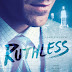 Excerpt Reveal: RUTHLESS by Lexi Blake