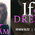 Review Blitz: IF I DREAM by K.M.Scott